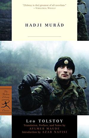 Hadji Murad by Leo Tolstoy, Azar Nafisi