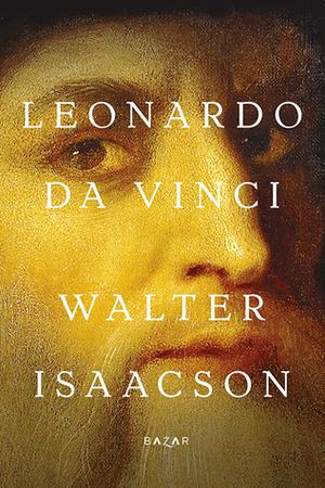 Leonardo da Vinci by Walter Isaacson