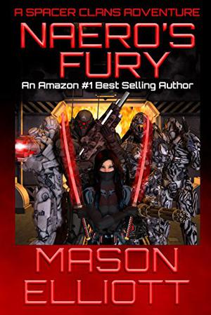 Naero's Fury by Mason Elliott