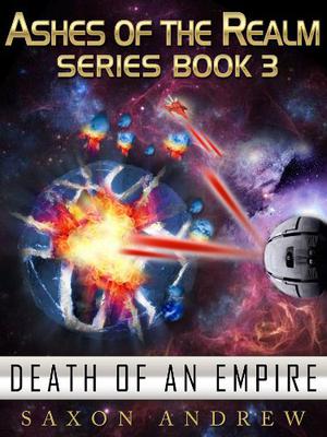 Death of an Empire (Ashes of the Realm #3)