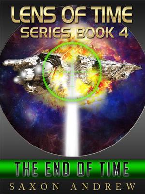 The End of Time (Lens of Time #4)