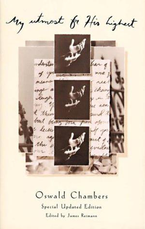My Utmost for His Highest  (Special Updated Edition) by Oswald Chambers