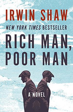 Rich Man, Poor Man by Irwin Shaw
