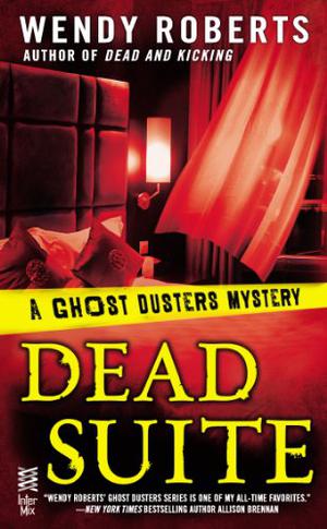 Dead Suite (A Ghost Dusters Mystery #4)