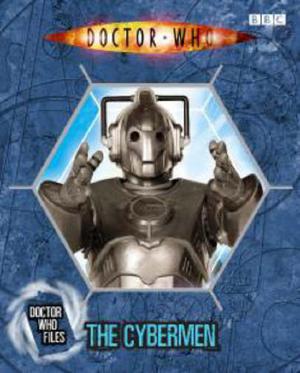 The Cybermen (Doctor Who Files #8)