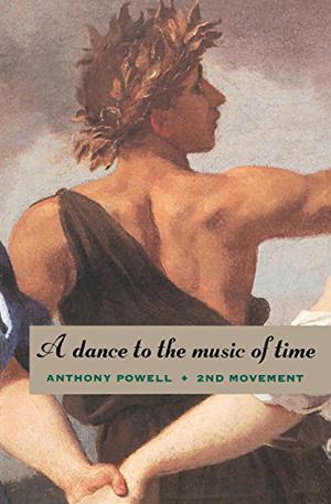 A Dance to the Music of Time: 2nd Movement (A Dance to the Music of Time #4-6)