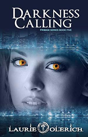 Darkness Calling (Primani #5)
