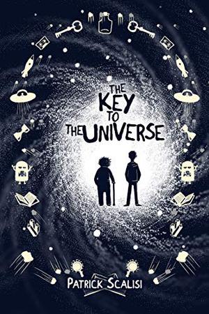 The Key to the Universe by Patrick Scalisi