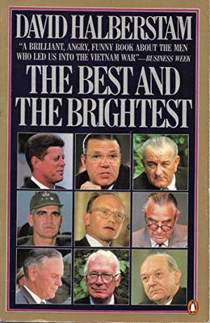 The Best and the Brightest by David Halberstam