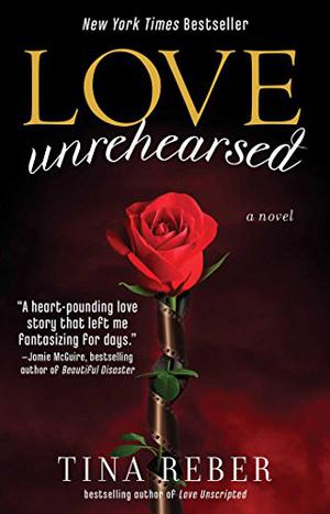 Love Unrehearsed (Love #2)