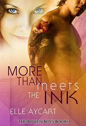 More than Meets the Ink (Bowen Boys #1)