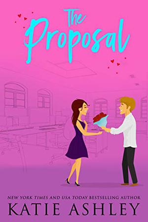 The Proposal (The Proposition #2)