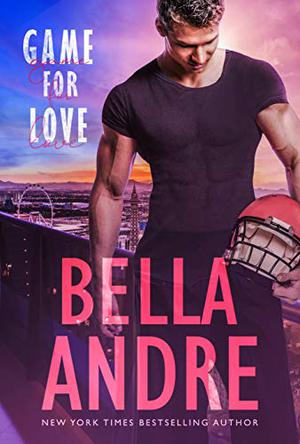 Game For Love by Bella Andre