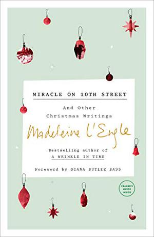 Miracle on 10th Street and Other Christmas Writings (Austin Family Chronicles #5.4)
