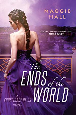 The Ends of the World by Maggie Hall