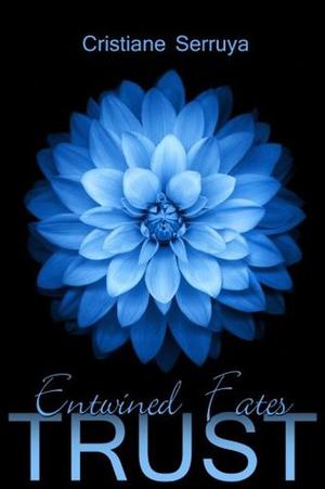 Entwined Fates by Cristiane Serruya