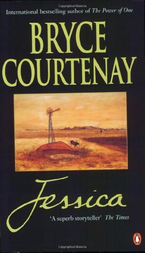 Jessica by Bryce Courtenay