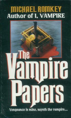 The Vampire Papers (I, Vampire #2)