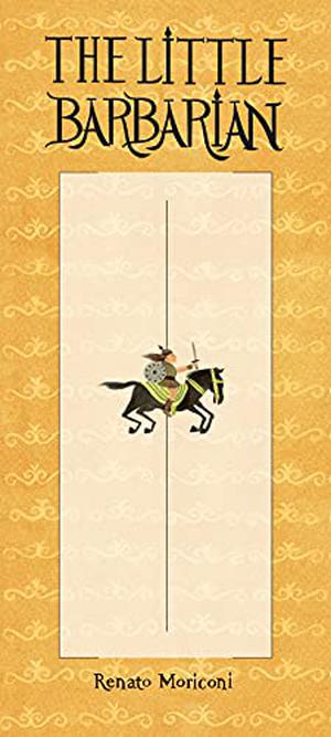 The Little Barbarian by Renato Moriconi