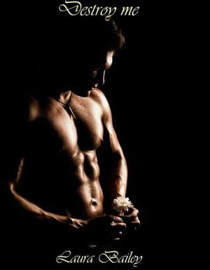 Destroy Me (Obsession #1-3)