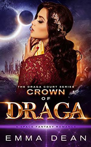Crown of Draga (Draga Court #2)