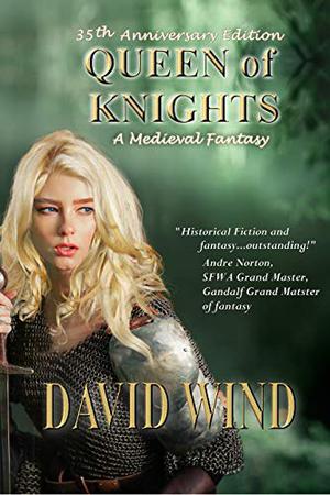 Queen of Knights by David Wind, Hollie Jackson