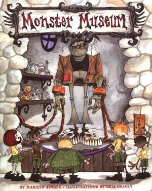 Monster Museum by Marilyn Singer