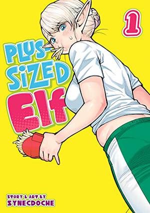 Plus-Sized Elf, Vol. 1 (Plus-Sized Elf #1)