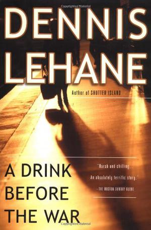 A Drink Before the War (Kenzie & Gennaro #1)