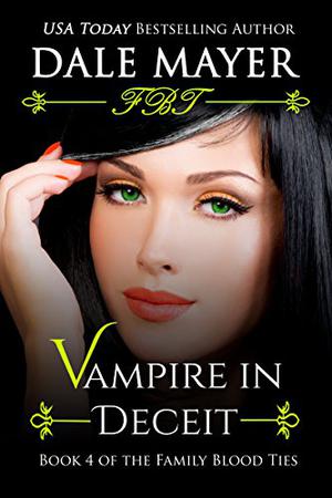 Vampire in Deceit (Family Blood Ties #4)