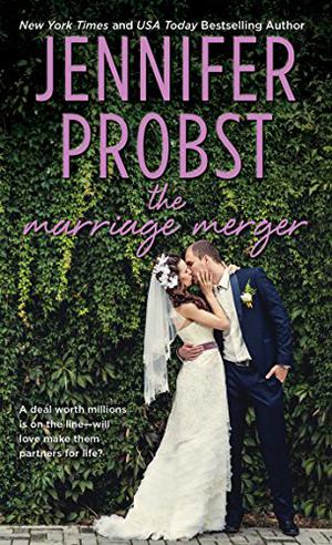 The Marriage Merger by Jennifer Probst