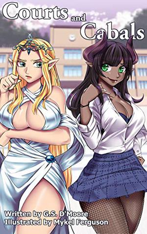 Courts and Cabals by G.S. D'Moore