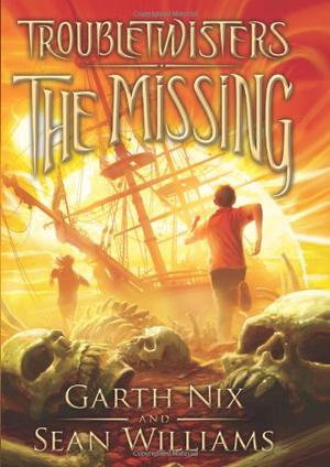 The Missing (Troubletwisters #4)