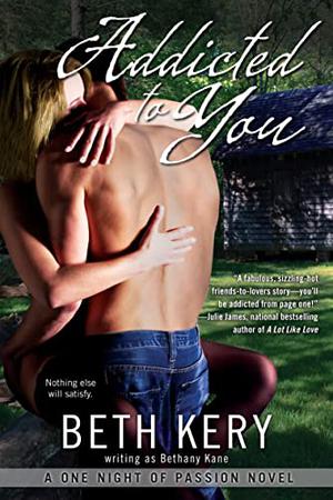 Addicted to You (One Night of Passion #1)