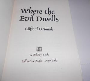 Where the Evil Dwells by Clifford D. Simak