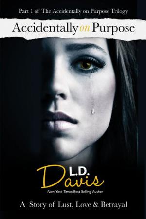 Accidentally on Purpose (Accidentally on Purpose #1)