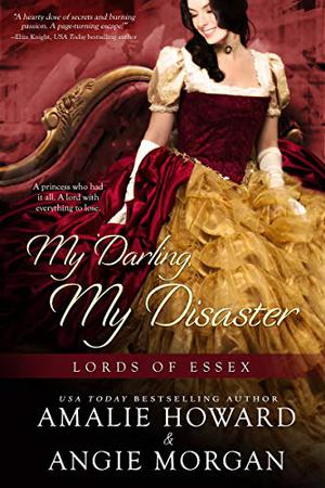 My Darling, My Disaster (Lords of Essex #2)