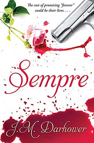 Sempre by J.M. Darhower