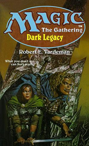 Dark Legacy (Magic: The Gathering #12)