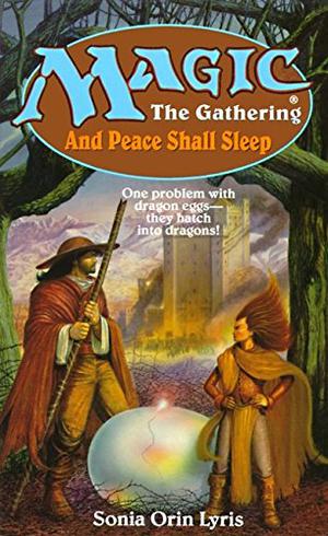 And Peace Shall Sleep (Magic: The Gathering #11)