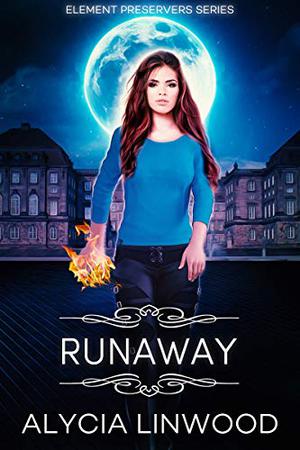 Runaway (Element Preservers #2)