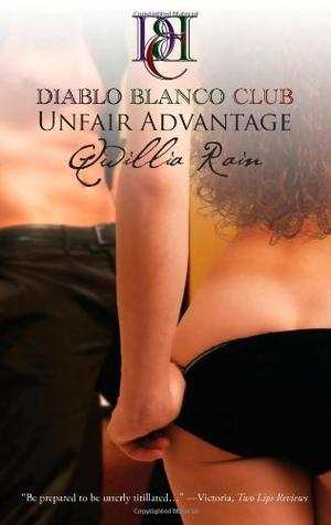 Unfair Advantage by Qwillia Rain