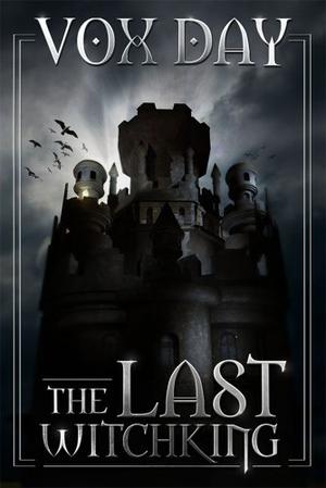 The Last Witchking (Arts of Dark and Light #0.3)
