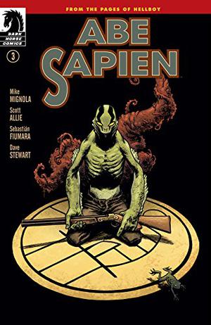 Abe Sapien #3: Dark and Terrible by Mike Mignola, Scott Allie