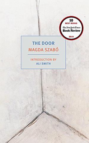The Door by Magda Szabó, أسماء المطيري, ماجدا سابو