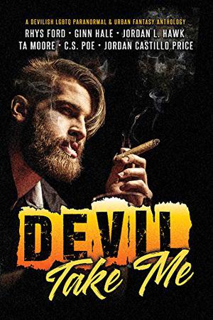 Devil Take Me by Rhys Ford