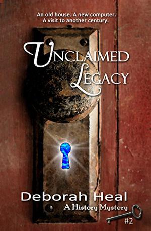 Unclaimed Legacy (History Mystery #2)