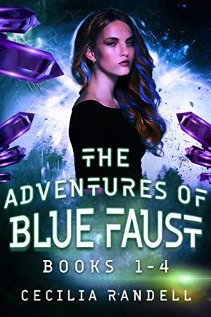 The Adventures Of Blue Faust (The Adventures Of Blue Faust #1-3)