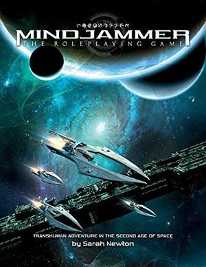 Mindjammer: The Roleplaying Game: Transhuman Adventure in the Second Age of Space by Sarah Newton
