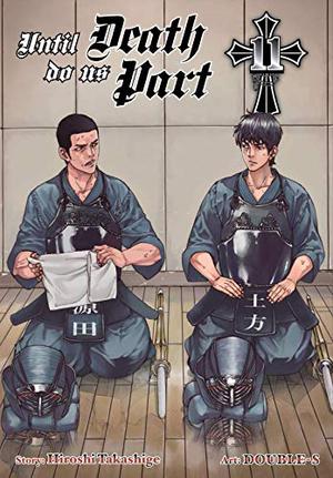 Until Death Do Us Part Omnibus  (2-in-1 Edition), Vol. 11: Includes Vol. 21 & 22 by Hiroshi Takashige